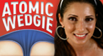 Atomic Wedgie