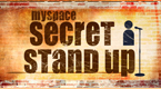Secret Standup