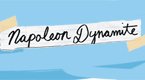 Napoleon Dynamite