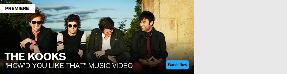The Kooks "How'd You Like That" Video Premiere