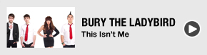 Bury The Ladybird This Isn't Me