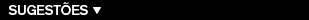 Sugestões