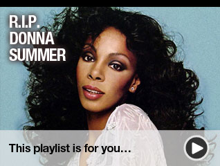 Donna Summer RIP: This playlist is for you…