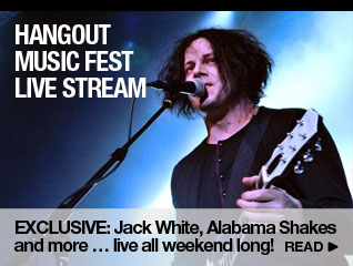 Hangout Music Fest Live Stream Exclusive: Jack White, Alabama Shakes & more ... live all weekend long!