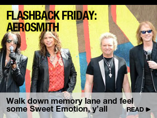 Aerosmith Flashback Friday: Walk down memory lane and feel some Sweet Emotion, y'all