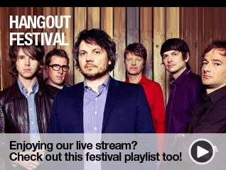 Hangout Festival: Enjoying our live stream? Check out this festival playlist too!