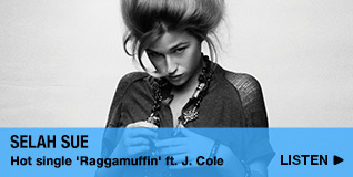 Selah Sue Hot single 'Raggamuffin' ft. J. Cole