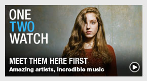 One Two Watch: Meet them here first. Amazing artists, incredible music