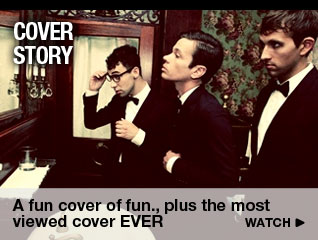 Cover Story: A fun cover of fun., plus the most viewed cover EVER