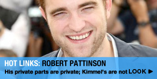 Hot Links: Robert Pattinson His private parts are private, Kimmel's are not
