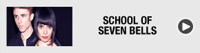 School of seven bells