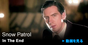Snow Patrol 「In The End」