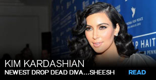 Kim Kardashian: The newest drop dead diva...sheesh