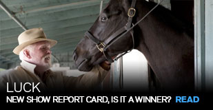 Luck: New show report card, is it a winner?