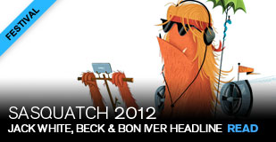 Sasquatch 2012: Jack White, Beck & Bon Iver headline!