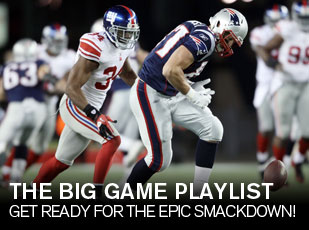 Super Bowl Playlist: Get rip roaring ready for the epic smack down!