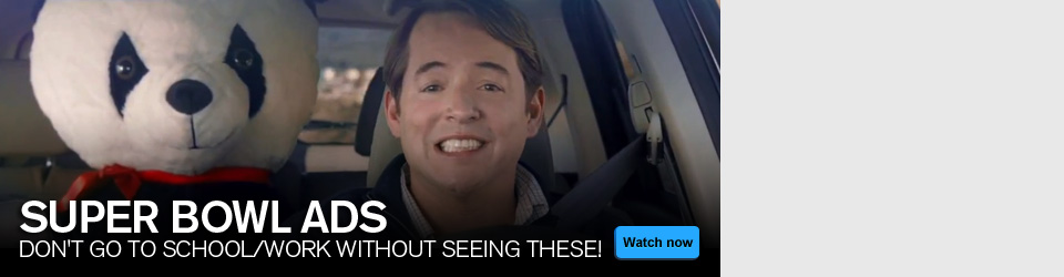 Super Bowl Ads: Don't go without seenig these!