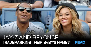 Jay-Z and Beyonce: Trademarking their baby's name!?
