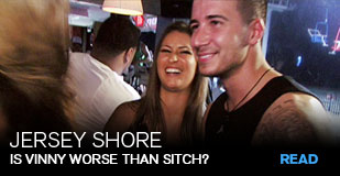 Jersey Shore: Is Vinny worse than Sitch?