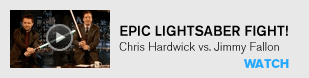 Epic lightsaber fight! Chris Hardwick vs. Jimmy Fallon