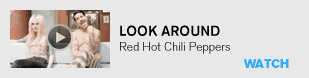 Look Around - Red Hot Chili Peppers