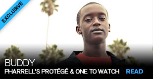 Buddy: Meet Pharrell's protégé & one to watch!