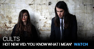 Cults 'You Know What I Mean'