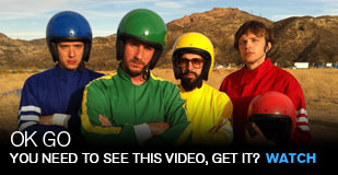 OK Go: You NEED to see this video, GET it?