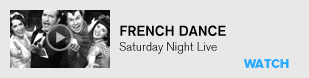 French Dance - Saturday Night Live