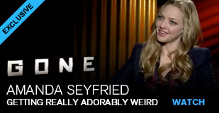 Gone's Amanda Seyfried: Getting really adorably weird