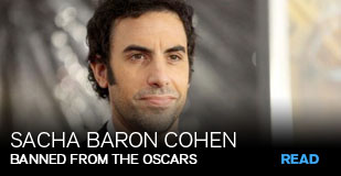 Sacha Baron: Cohen Banned from the Oscars