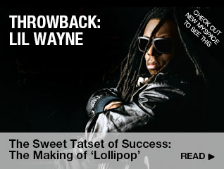 THROWBACK: Lil Wayne - The Sweet Taste of Success: The Making of “Lollipop”
